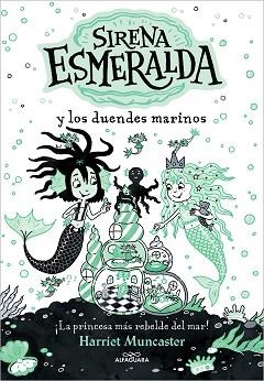 SIRENA ESMERALDA 2. SIRENA ESMERALDA Y LOS DUENDES MARINOS | 9788419507112 | MUNCASTER, HARRIET | Llibreria Aqualata | Comprar llibres en català i castellà online | Comprar llibres Igualada