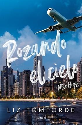 ROZANDO EL CIELO (LA CIUDAD DE LOS VIENTOS 1) | 9788419848260 | TOMFORDE, LIZ | Llibreria Aqualata | Comprar llibres en català i castellà online | Comprar llibres Igualada