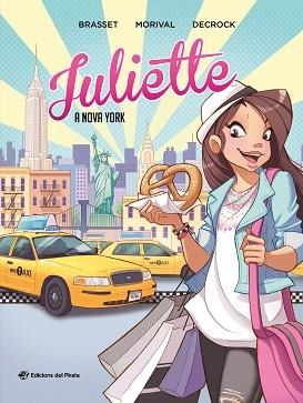 JULIETTE A NOVA YORK | 9788417207939 | BRASSET, ROSE-LINE | Llibreria Aqualata | Comprar llibres en català i castellà online | Comprar llibres Igualada