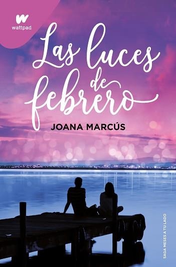 LUCES DE FEBRERO (MESES A TU LADO 4) | 9788419421135 | MARCÚS, JOANA | Llibreria Aqualata | Comprar llibres en català i castellà online | Comprar llibres Igualada