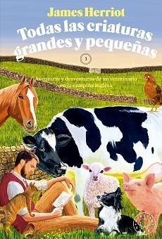 TODAS LAS CRIATURAS GRANDES Y PEQUEÑAS | 9788419654380 | HERRIOT, JAMES | Llibreria Aqualata | Comprar libros en catalán y castellano online | Comprar libros Igualada