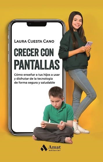 CRECER CON PANTALLAS | 9788419341761 | CUESTA CANO, LAURA | Llibreria Aqualata | Comprar llibres en català i castellà online | Comprar llibres Igualada