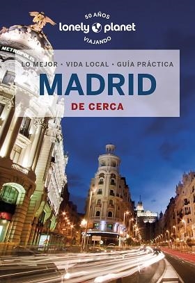 MADRID DE CERCA (LONELY PLANET 2023) | 9788408260851 | HUGHES, FELICITY | Llibreria Aqualata | Comprar llibres en català i castellà online | Comprar llibres Igualada