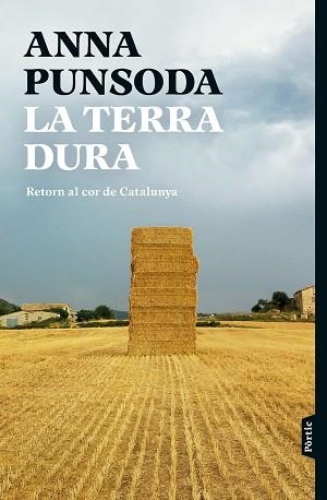 TERRA DURA, LA | 9788498095494 | PUNSODA, ANNA | Llibreria Aqualata | Comprar libros en catalán y castellano online | Comprar libros Igualada