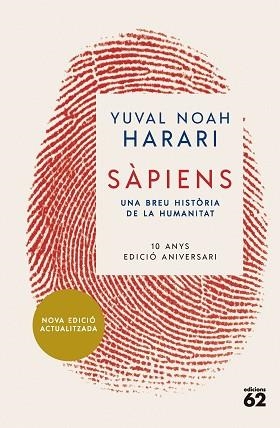 SÀPIENS (10È ANIVERSARI) | 9788429781595 | NOAH HARARI, YUVAL | Llibreria Aqualata | Comprar llibres en català i castellà online | Comprar llibres Igualada