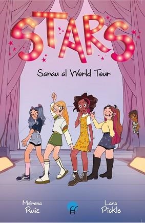 STARS. SARAU AL WORLD TOUR | 9788419472663 | RUIZ, MAIRENA | Llibreria Aqualata | Comprar llibres en català i castellà online | Comprar llibres Igualada