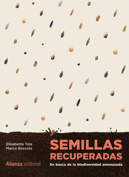 SEMILLAS RECUPERADAS: EN BUSCA DE LA BIODIVERSIDAD AMENAZADA | 9788411484770 | TOLA, ELISABETTA / BOSCOLO, MARCO | Llibreria Aqualata | Comprar libros en catalán y castellano online | Comprar libros Igualada