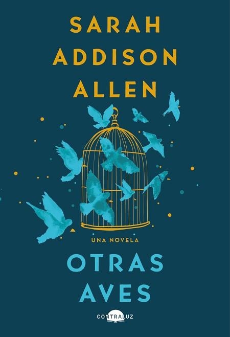 OTRAS AVES | 9788418945861 | ADDISON ALLEN, SARAH | Llibreria Aqualata | Comprar llibres en català i castellà online | Comprar llibres Igualada