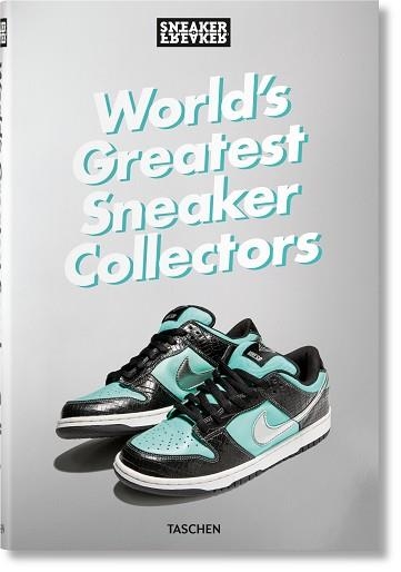 SNEAKER FREAKER. WORLD'S GREATEST SNEAKER COLLECTORS | 9783836596299 | WOOD, SIMON | Llibreria Aqualata | Comprar llibres en català i castellà online | Comprar llibres Igualada