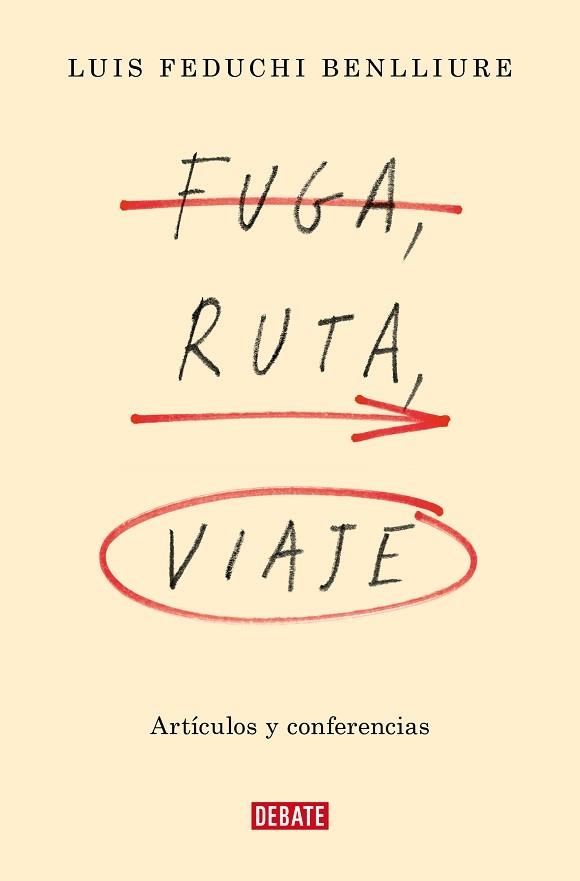 FUGA, RUTA, VIAJE | 9788419399830 | FEDUCHI BENLLIURE, LUIS | Llibreria Aqualata | Comprar llibres en català i castellà online | Comprar llibres Igualada