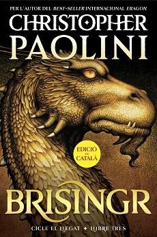 BRISINGR (CICLE EL LLEGAT 3) | 9788419965325 | PAOLINI, CHRISTOPHER | Llibreria Aqualata | Comprar llibres en català i castellà online | Comprar llibres Igualada