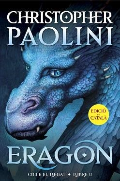 ERAGON (CICLE EL LLEGAT 1) | 9788419965301 | PAOLINI, CHRISTOPHER | Llibreria Aqualata | Comprar llibres en català i castellà online | Comprar llibres Igualada