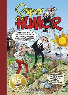 SÚPER HUMOR MORTADELO 67. EL CAMBIO CLIMÁTICO | 9788402428769 | IBÁÑEZ, FRANCISCO | Llibreria Aqualata | Comprar libros en catalán y castellano online | Comprar libros Igualada