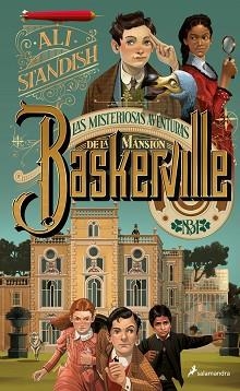 MISTERIOSAS AVENTURAS DE LA MANSIÓN BASKERVILLE, LAS | 9788419275493 | STANDISH, ALI | Llibreria Aqualata | Comprar llibres en català i castellà online | Comprar llibres Igualada