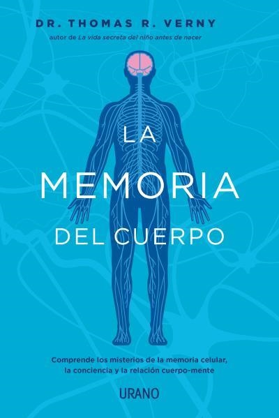 MEMORIA DEL CUERPO, LA | 9788418714160 | VERNY, THOMAS | Llibreria Aqualata | Comprar llibres en català i castellà online | Comprar llibres Igualada