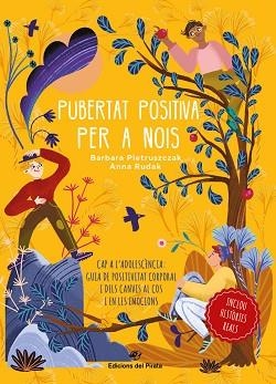 PUBERTAT POSITIVA PER A NOIS - CAP A L'ADOLESCÈNCIA | 9788417207984 | PIETRUSZCZAK, BÁRBARA | Llibreria Aqualata | Comprar llibres en català i castellà online | Comprar llibres Igualada