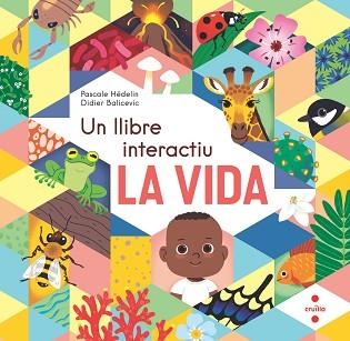 VIDA, LA. UN LLIBRE INTERACTIU | 9788466154864 | HÉDELIN, PASCALE | Llibreria Aqualata | Comprar libros en catalán y castellano online | Comprar libros Igualada