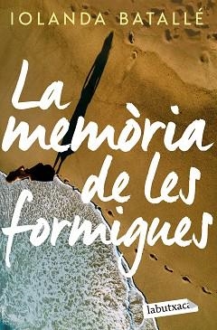 MEMÒRIA DE LES FORMIGUES, LA | 9788419107886 | BATALLÉ, IOLANDA | Llibreria Aqualata | Comprar llibres en català i castellà online | Comprar llibres Igualada