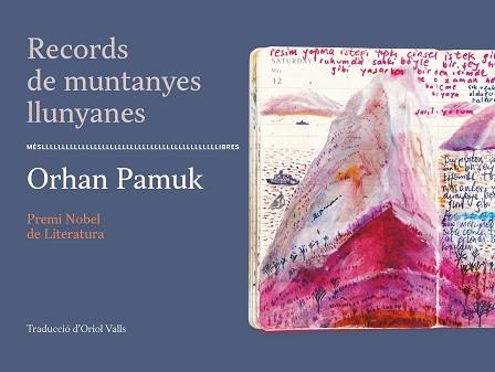 RECORDS DE MUNTANYES LLUNYANES | 9788417353513 | PAMUK, ORHAN | Llibreria Aqualata | Comprar llibres en català i castellà online | Comprar llibres Igualada