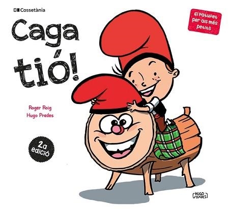 CAGA TIÓ! | 9788413563183 | ROIG CÉSAR, ROGER | Llibreria Aqualata | Comprar llibres en català i castellà online | Comprar llibres Igualada