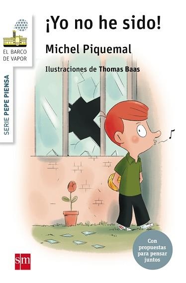 PEPE PIENSA 7. ¡YO NO HE SIDO! (BARCO DE VAPOR BLANCO) | 9788467577747 | PIQUEMAL, MICHEL | Llibreria Aqualata | Comprar llibres en català i castellà online | Comprar llibres Igualada