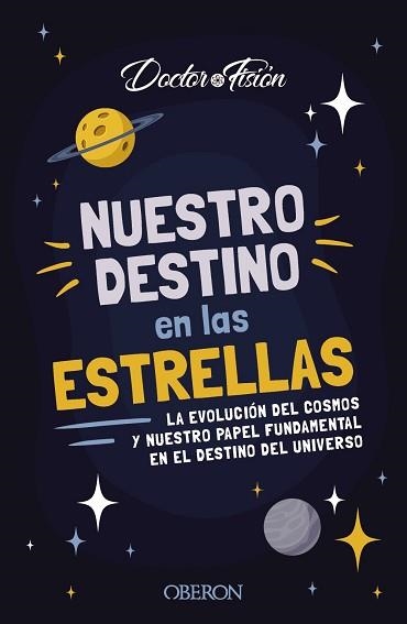 NUESTRO DESTINO EN LAS ESTRELLAS | 9788441548824 | FISIÓN (@DOCTORFISION), DOCTOR | Llibreria Aqualata | Comprar llibres en català i castellà online | Comprar llibres Igualada