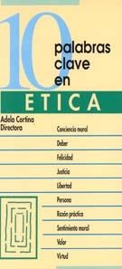 10 PALABRAS CLAVE EN ETICA | 9788471519603 | CORTINA, ADELA, DIR. | Llibreria Aqualata | Comprar libros en catalán y castellano online | Comprar libros Igualada