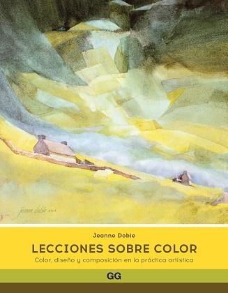 LECCIONES SOBRE COLOR | 9788425234422 | DOBIE, JEANNE | Llibreria Aqualata | Comprar llibres en català i castellà online | Comprar llibres Igualada