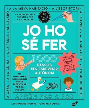 JO HO SÉ FER | 9788418702754 | LABOILE, ALAIN | Llibreria Aqualata | Comprar llibres en català i castellà online | Comprar llibres Igualada