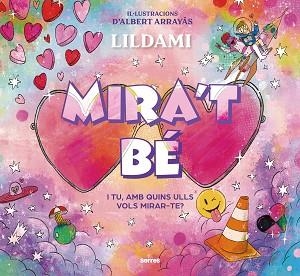 MIRA'T BÉ | 9788427240339 | LILDAMI | Llibreria Aqualata | Comprar llibres en català i castellà online | Comprar llibres Igualada