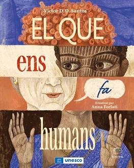 QUE ENS FA HUMANS, EL | 9788418232435 | DIAS DE OLIVEIRA SANTOS, VICTOR | Llibreria Aqualata | Comprar llibres en català i castellà online | Comprar llibres Igualada