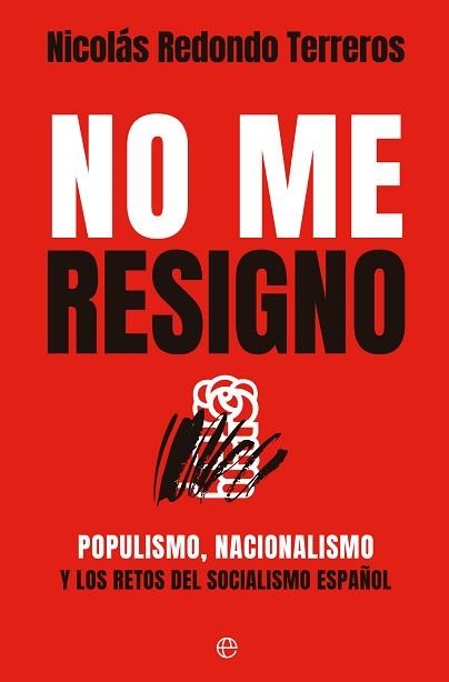 NO ME RESIGNO | 9788413847122 | REDONDO, NICOLÁS | Llibreria Aqualata | Comprar llibres en català i castellà online | Comprar llibres Igualada