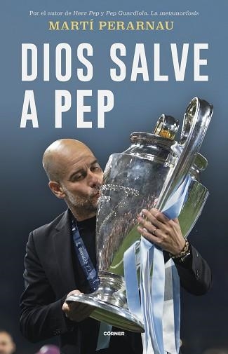 DIOS SALVE A PEP | 9788412637731 | PERARNAU, MARTÍ | Llibreria Aqualata | Comprar llibres en català i castellà online | Comprar llibres Igualada