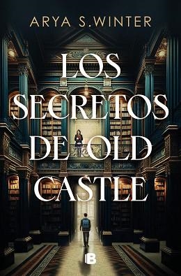 SECRETOS DE OLD CASTLE, LOS | 9788466676113 | S. WINTER, ARYA | Llibreria Aqualata | Comprar llibres en català i castellà online | Comprar llibres Igualada