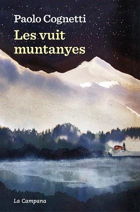 VUIT MUNTANYES, LES | 9788419245557 | COGNETTI, PAOLO | Llibreria Aqualata | Comprar llibres en català i castellà online | Comprar llibres Igualada