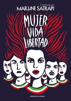 MUJER VIDA LIBERTAD | 9788419437495 | SATRAPI, MARJANE | Llibreria Aqualata | Comprar llibres en català i castellà online | Comprar llibres Igualada