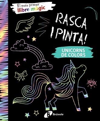 MEU PRIMER LLIBRE MÀGIC, EL.  UNICORNS DE COLORS | 9788499069678 | VARIOS AUTORES | Llibreria Aqualata | Comprar llibres en català i castellà online | Comprar llibres Igualada