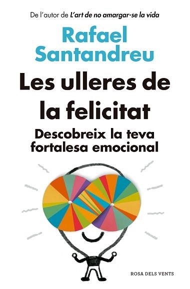 ULLERES DE LA FELICITAT (ED. ACTUALITZADA), LES | 9788418062582 | SANTANDREU, RAFAEL | Llibreria Aqualata | Comprar llibres en català i castellà online | Comprar llibres Igualada