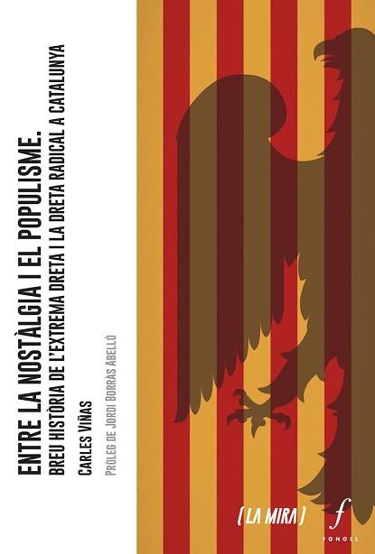 ENTRE LA NOSTÀLGIA I EL POPULISME | 9788412697766 | VIÑAS, CARLES | Llibreria Aqualata | Comprar llibres en català i castellà online | Comprar llibres Igualada