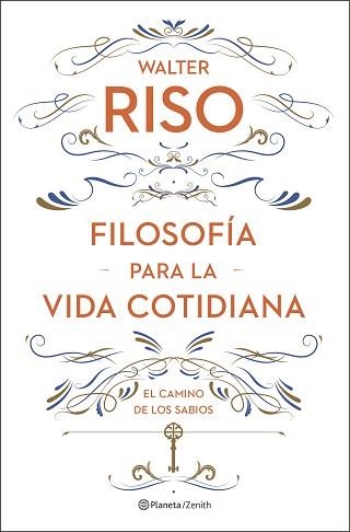 FILOSOFÍA PARA LA VIDA COTIDIANA | 9788408278085 | RISO, WALTER | Llibreria Aqualata | Comprar libros en catalán y castellano online | Comprar libros Igualada