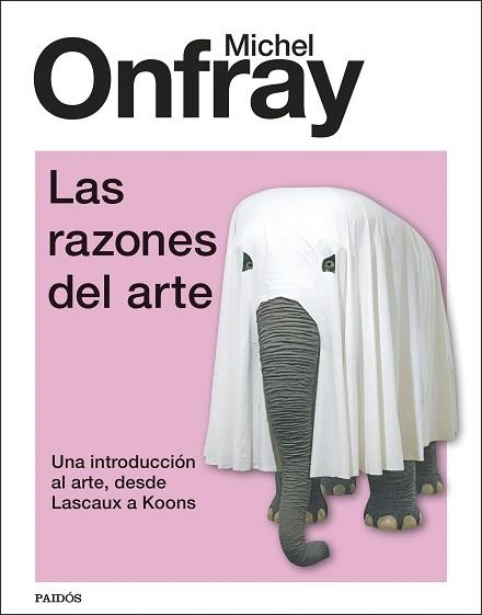 RAZONES DEL ARTE, LAS | 9788449341601 | ONFRAY, MICHEL | Llibreria Aqualata | Comprar llibres en català i castellà online | Comprar llibres Igualada