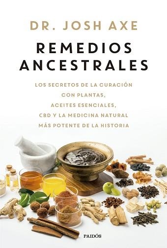 REMEDIOS ANCESTRALES | 9788449341618 | AXE, JOSH | Llibreria Aqualata | Comprar llibres en català i castellà online | Comprar llibres Igualada