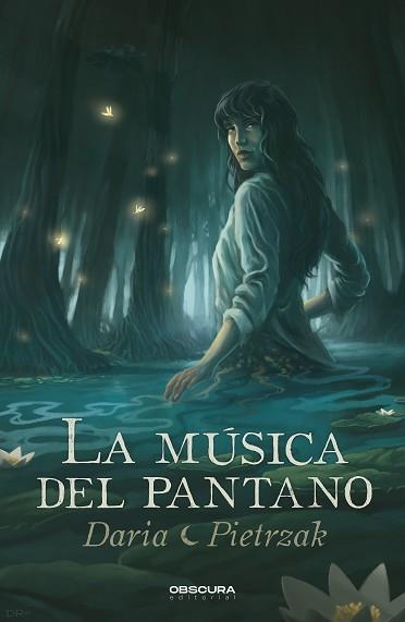 MÚSICA DEL PANTANO, LA | 9788412666298 | PIETRZAK, DARIA | Llibreria Aqualata | Comprar llibres en català i castellà online | Comprar llibres Igualada