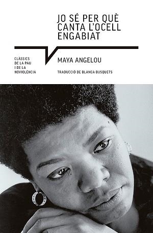 JO SÉ PER QUÈ CANTA L'OCELL ENGABIAT | 9788419017765 | ANGELOU, MAYA | Llibreria Aqualata | Comprar llibres en català i castellà online | Comprar llibres Igualada