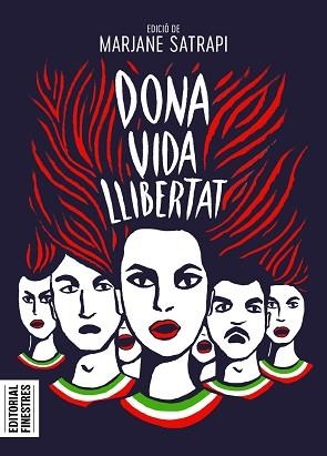 DONA VIDA LLIBERTAT | 9788419523129 | SATRAPI, MARJANE | Llibreria Aqualata | Comprar llibres en català i castellà online | Comprar llibres Igualada