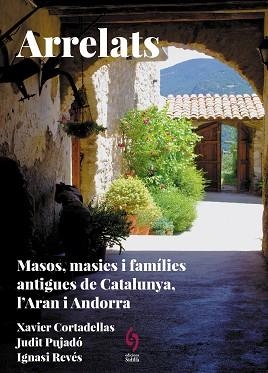 ARRELATS. CATALUNYA, L'ARAN I ANDORRA | 9788412730845 | CORTADELLAS GRATACÒS, XAVIER / PUJADÓ PUIGDOMÈNECH, JUDIT / REVÉS REVÉS, IGNASI | Llibreria Aqualata | Comprar llibres en català i castellà online | Comprar llibres Igualada