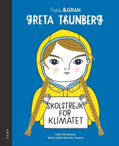 PETITA & GRAN GRETA THUNBERG | 9788490656778 | SÁNCHEZ VEGARA, MARÍA ISABEL | Llibreria Aqualata | Comprar llibres en català i castellà online | Comprar llibres Igualada