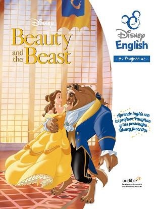 BEAUTY AND THE BEAST (DISNEY ENGLISH VAUGHAN) | 9788416667925 | DISNEY | Llibreria Aqualata | Comprar libros en catalán y castellano online | Comprar libros Igualada