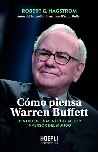 CÓMO PIENSA WARREN BUFFETT | 9791254990070 | HAGSTROM, ROBERT G. | Llibreria Aqualata | Comprar llibres en català i castellà online | Comprar llibres Igualada