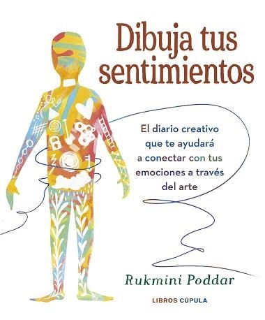 DIBUJA TUS SENTIMIENTOS | 9788448039592 | PODDAR, RUKMINI | Llibreria Aqualata | Comprar llibres en català i castellà online | Comprar llibres Igualada